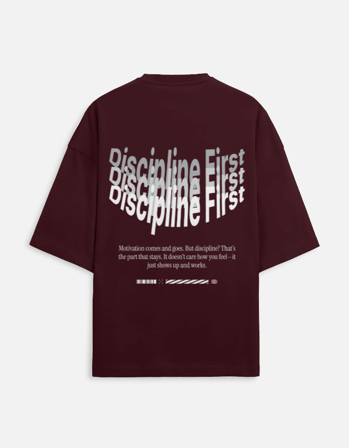 Discipline First Motivational Quote Premium Oversized T-shirts