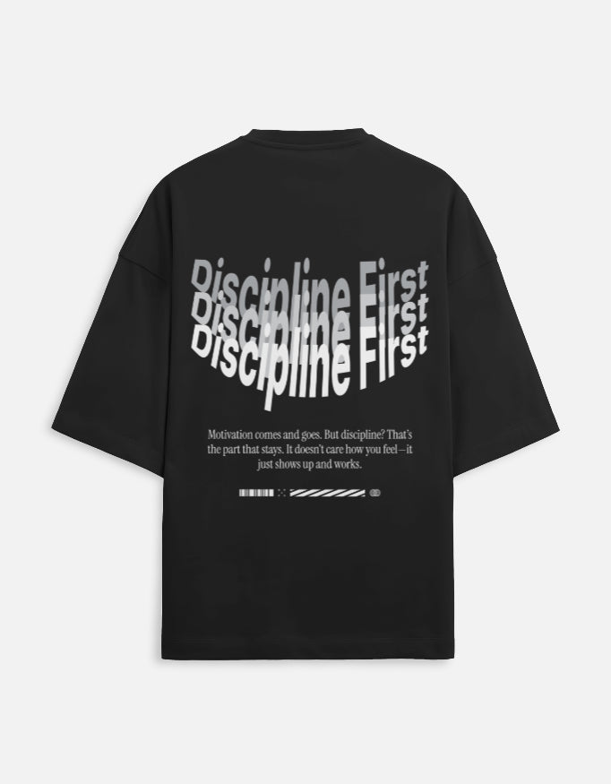Discipline First Motivational Quote Premium Oversized T-shirts