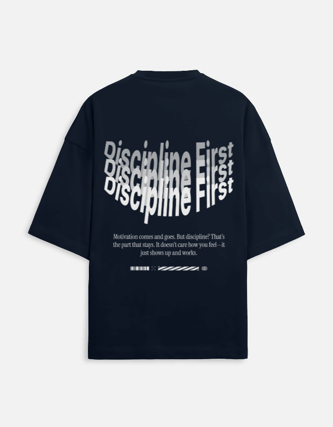 Discipline First Motivational Quote Premium Oversized T-shirts